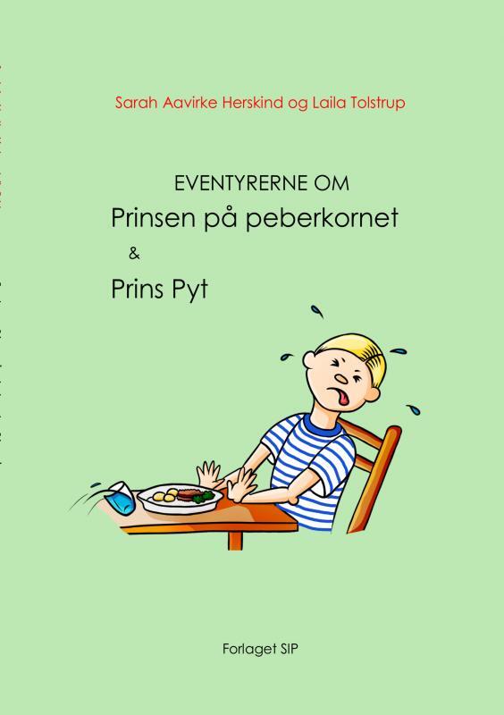 Eventyrene om Prinsen på peberkornet og Prins Pyt