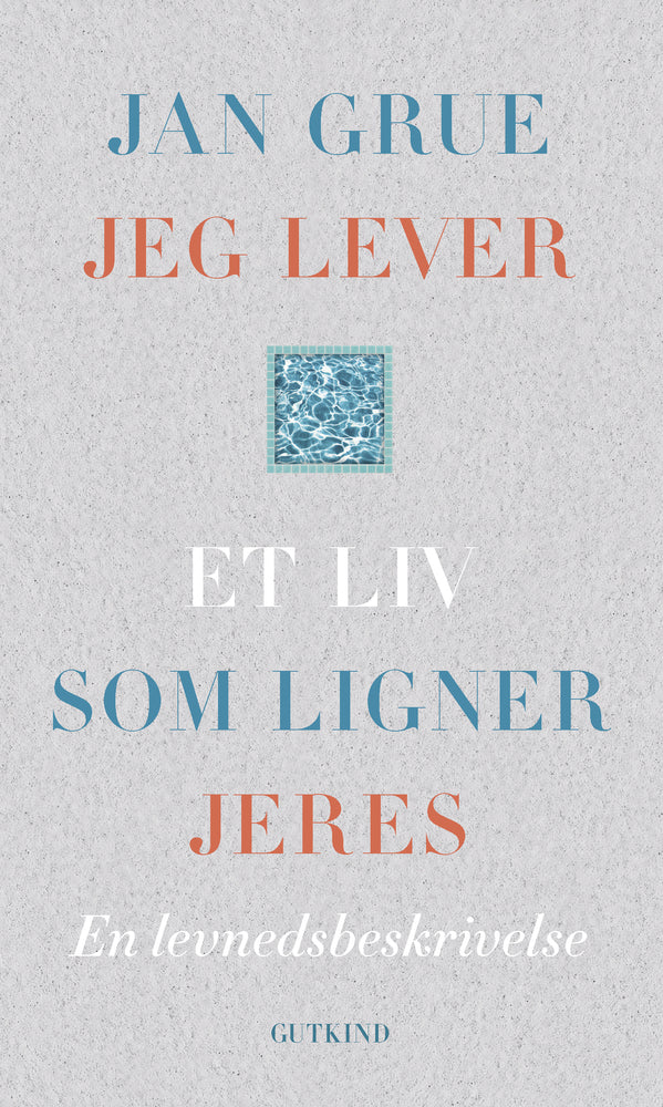 Jeg lever et liv som ligner jeres