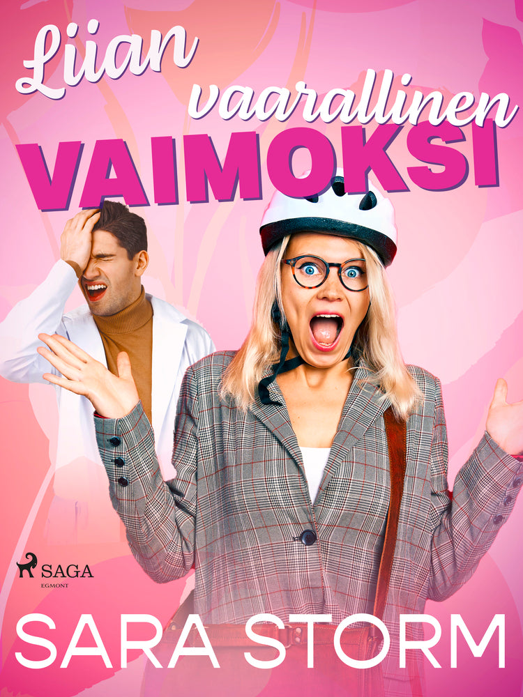 Liian vaarallinen vaimoksi