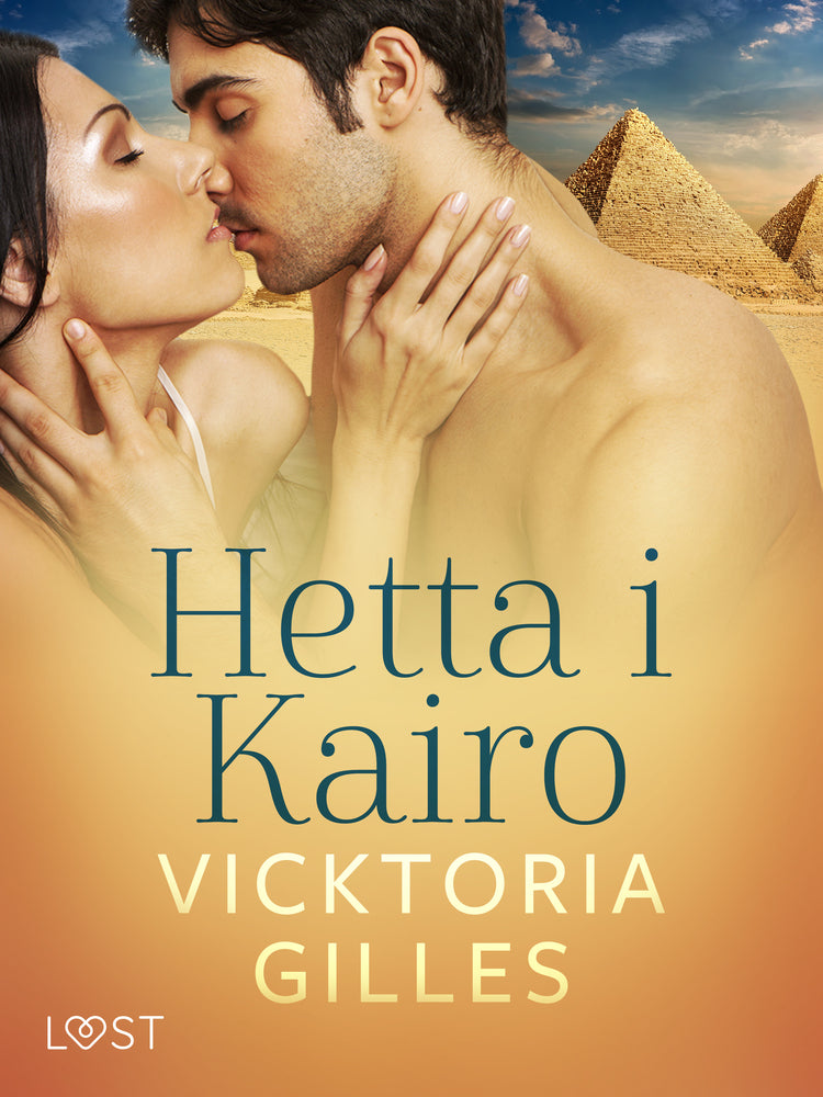 Hetta i Kairo - Erotisk novell