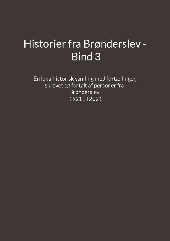 Historier fra Brønderslev - Bind 3
