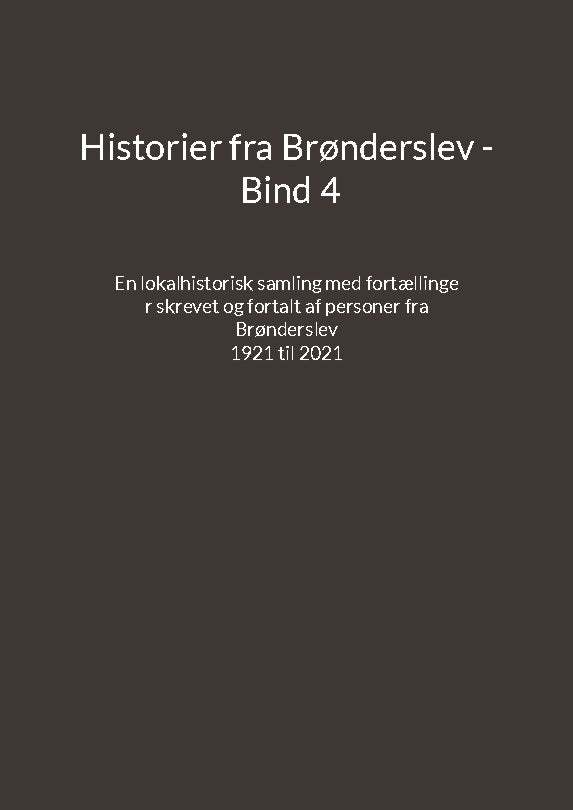 Historier fra Brønderslev - Bind 4
