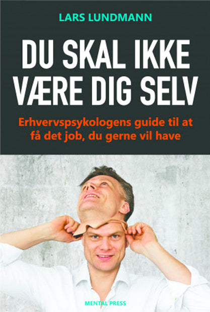 Du skal ikke være dig selv
