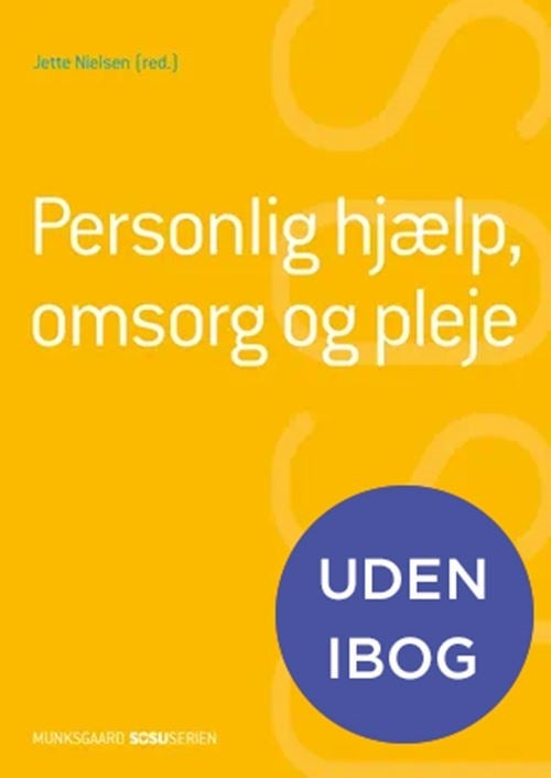 Personlig hjælp, omsorg og pleje (SSH)(uden iBog)