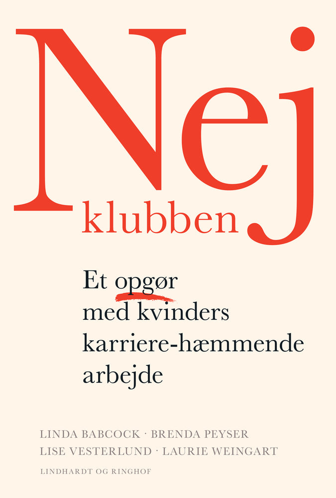 Nej-klubben - Et opgør med kvinders karriere-hæmmende arbejde