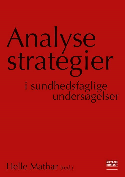 Analysestrategier i sundhedsfaglige undersøgelser