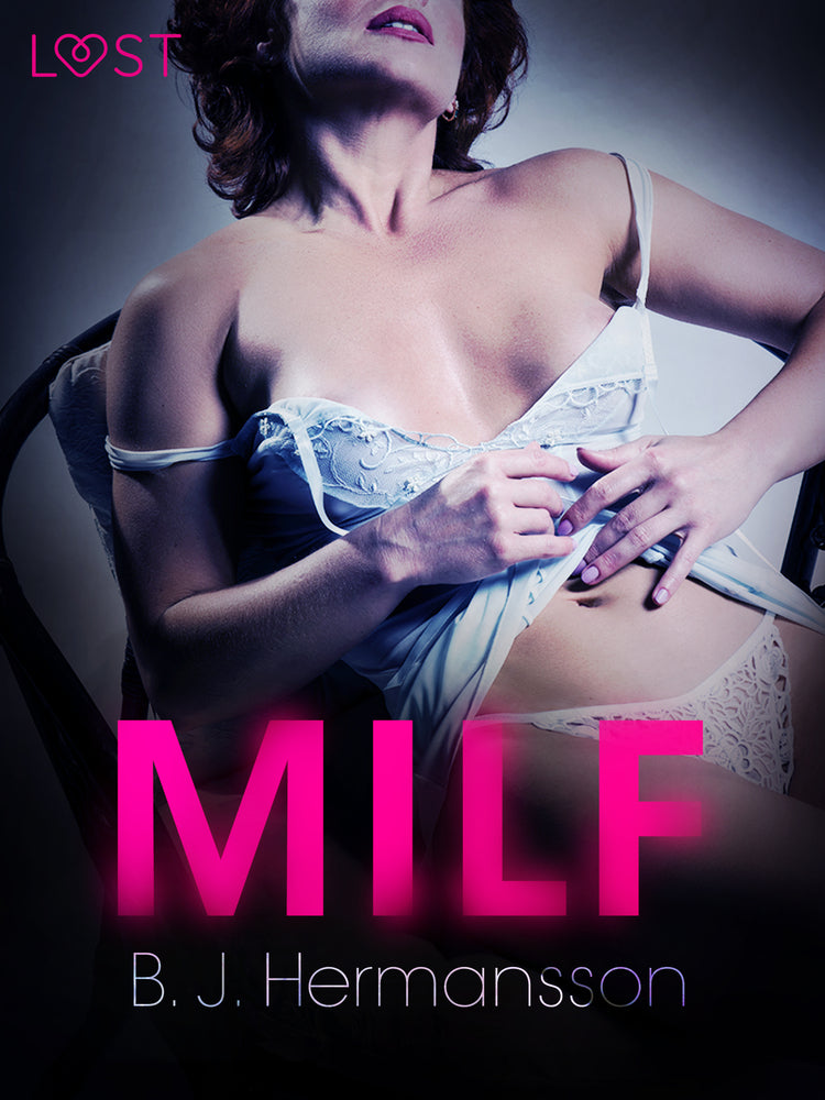 MILF - Erótísk smásaga