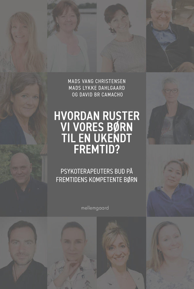HVORDAN RUSTER VI VORES BØRN TIL EN UKENDT FREMTID?
