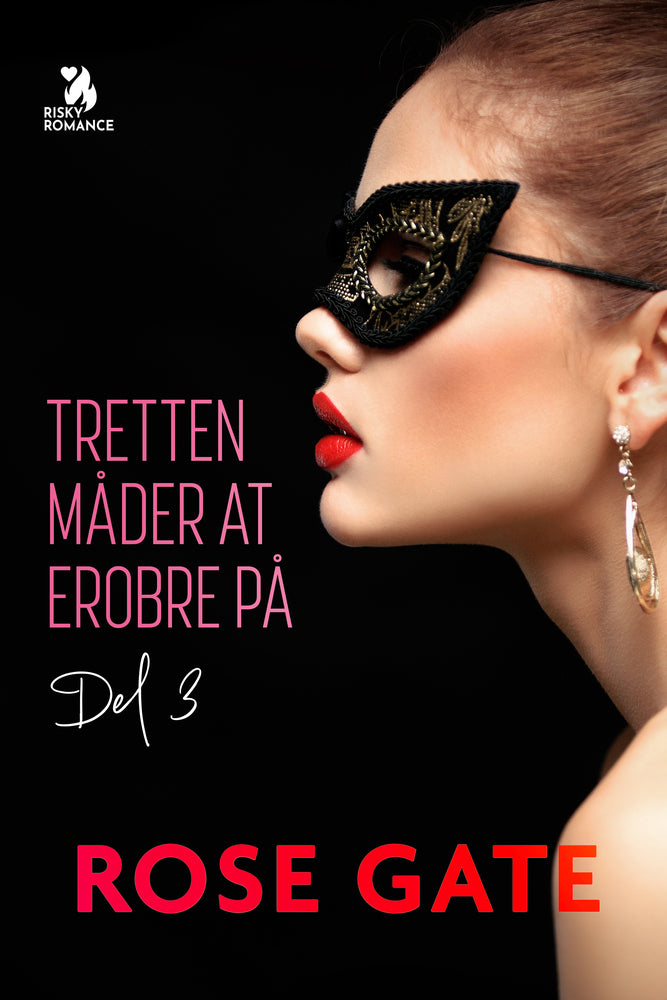 Tretten måder at erobre på, del 3