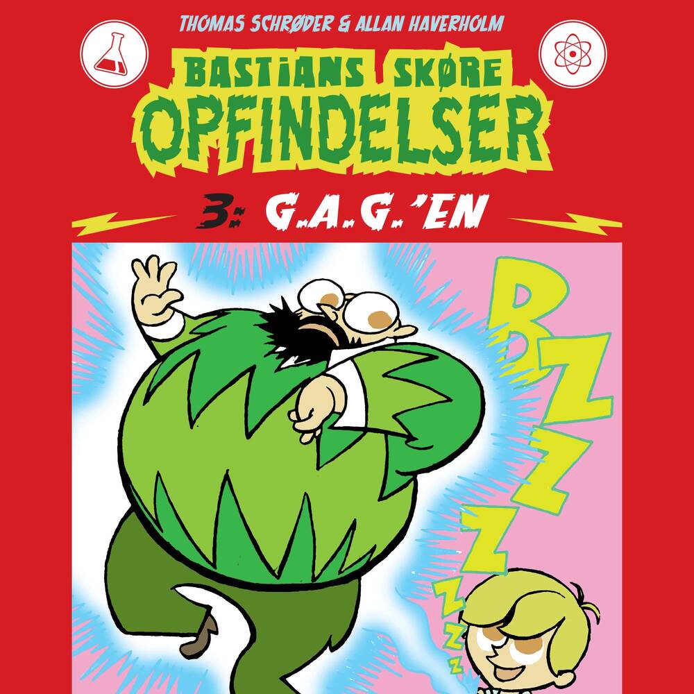 Bastians skøre opfindelser #3: G.A.G.'en - Bastians skøre opfindelser