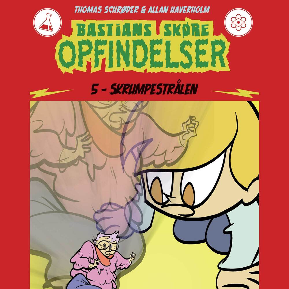 Bastians skøre opfindelser #5: Skrumpestrålen - Bastians skøre opfindelser