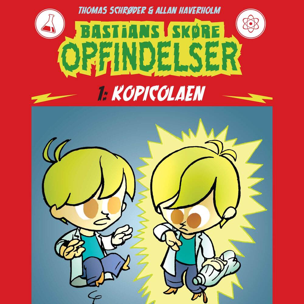 Bastians skøre opfindelser #1: Kopicolaen - Bastians skøre opfindelser