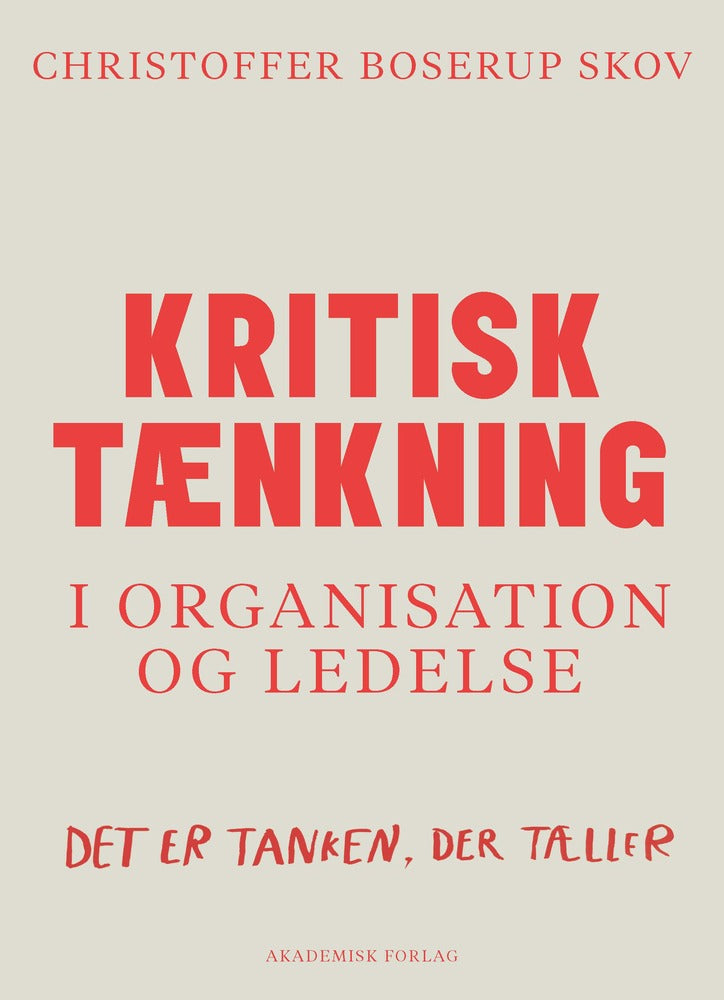 Kritisk tænkning i organisation og ledelse