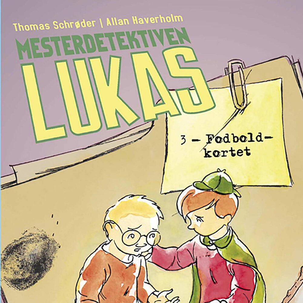Mesterdetektiven Lukas #3: Foldboldkortet - Mesterdetektiven Lukas
