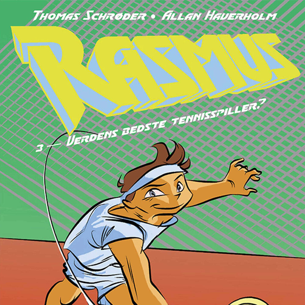 Rasmus #3: Verdens bedste Tennisspiller? - Rasmus
