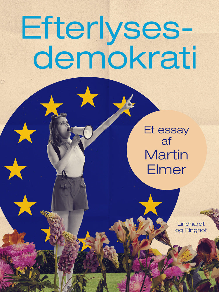 Efterlyses: demokrati. Et essay af Martin Elmer