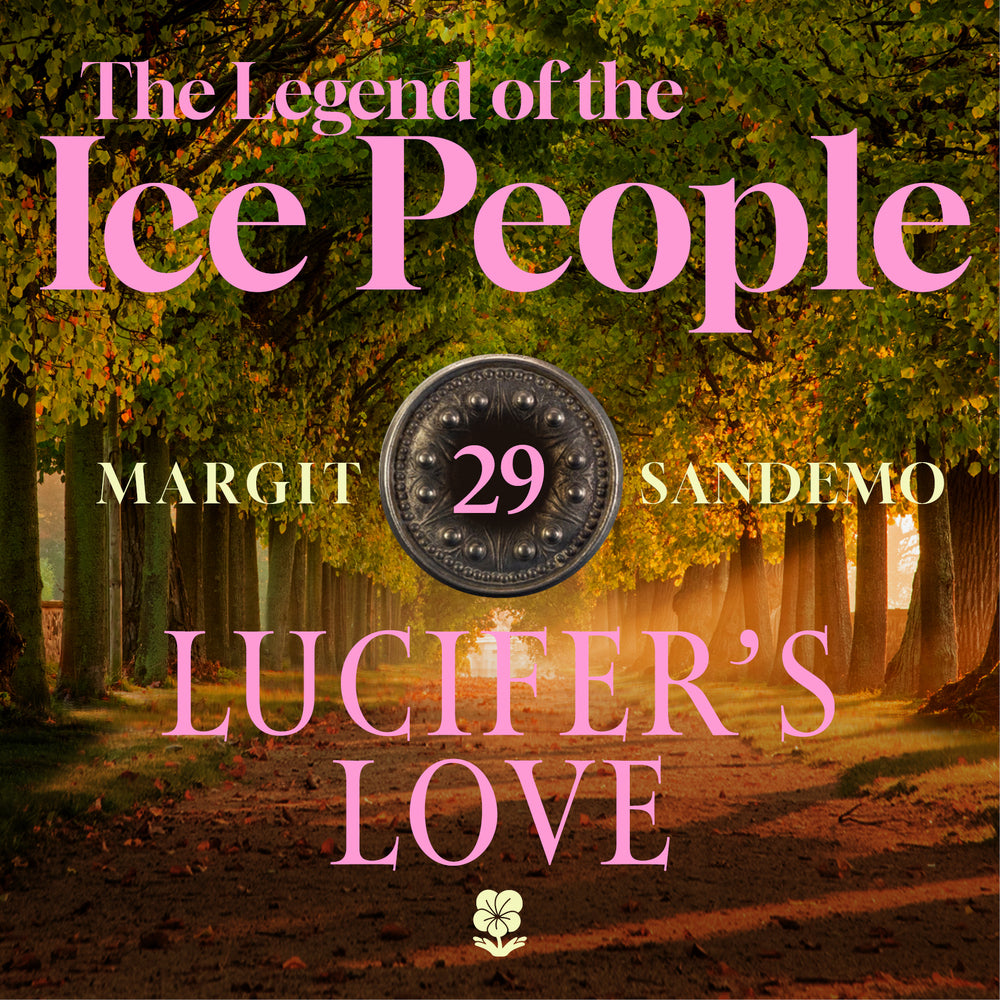 The Ice People 29 - Lucifer's Love