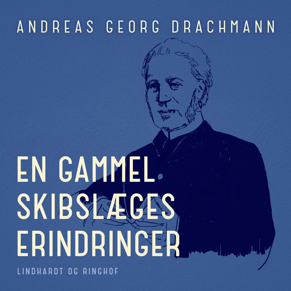 En gammel skibslæges erindringer