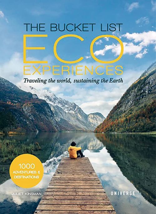 Bucket List: Eco Experiences