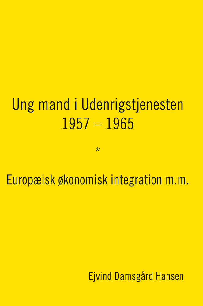 Ung mand i Udenrigstjenesten 1957 – 1965