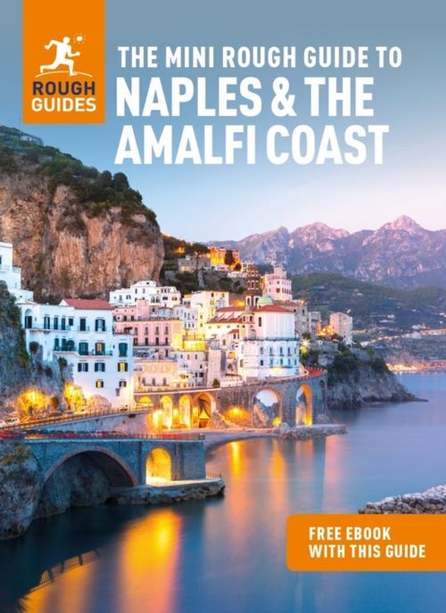 The Mini Rough Guide to Naples & the Amalfi Coast: Travel Gu