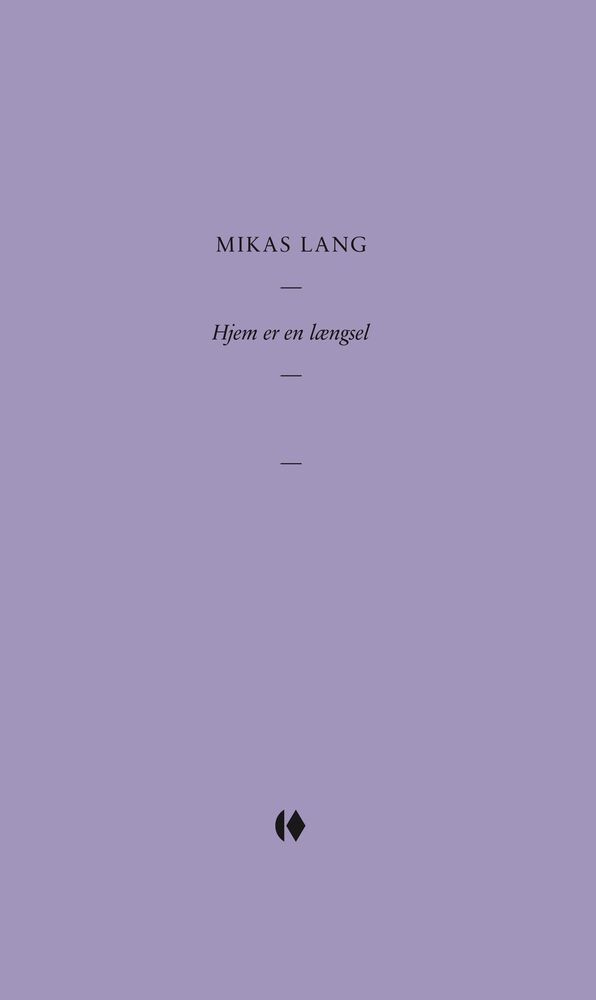 Hjem er en længsel