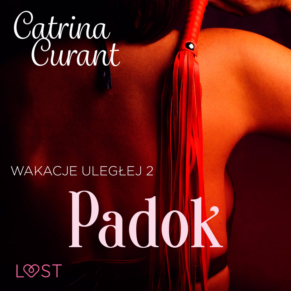 Wakacje uległej 2: Padok – seria erotyczna BDSM