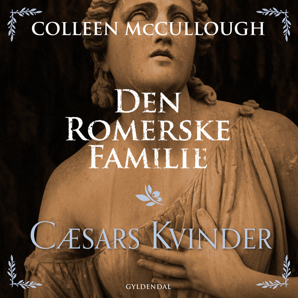 Den romerske familie. Cæsars Kvinder