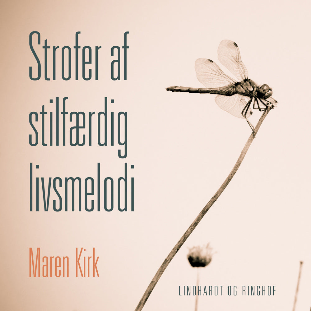 Strofer af stilfærdig livsmelodi