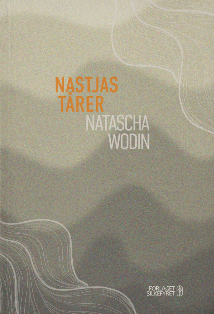 Nastjas tårer
