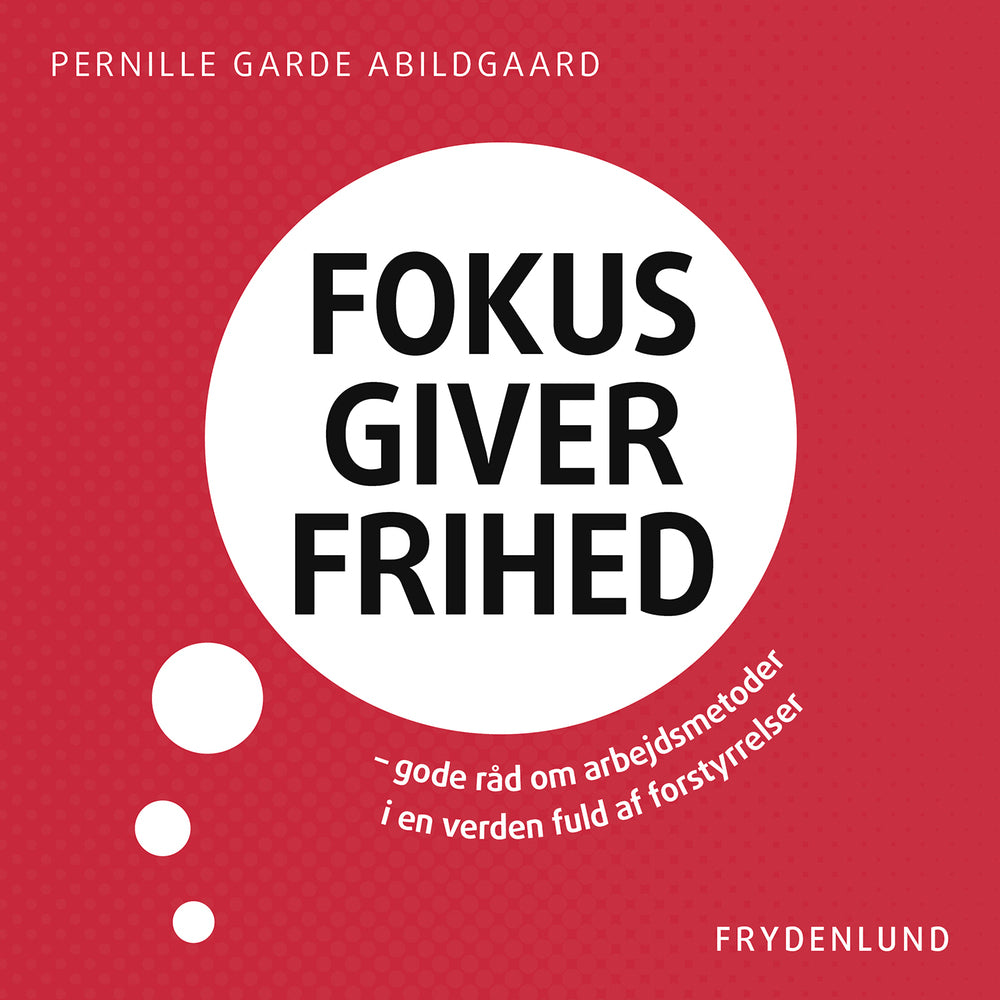 Fokus giver frihed