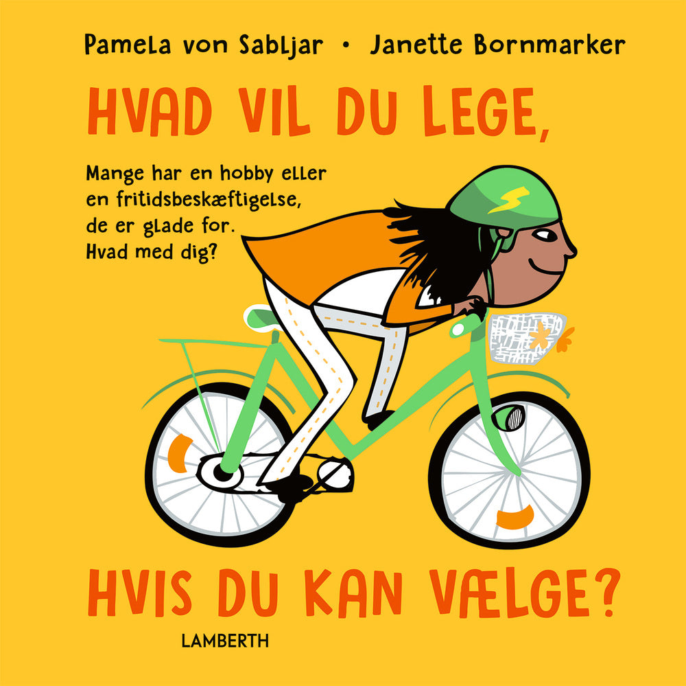 Hvad vil du lege, hvis du kan vælge?