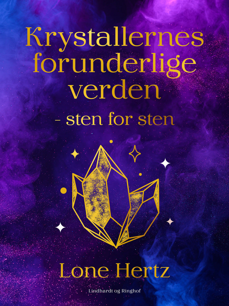 Krystallernes forunderlige verden - sten for sten