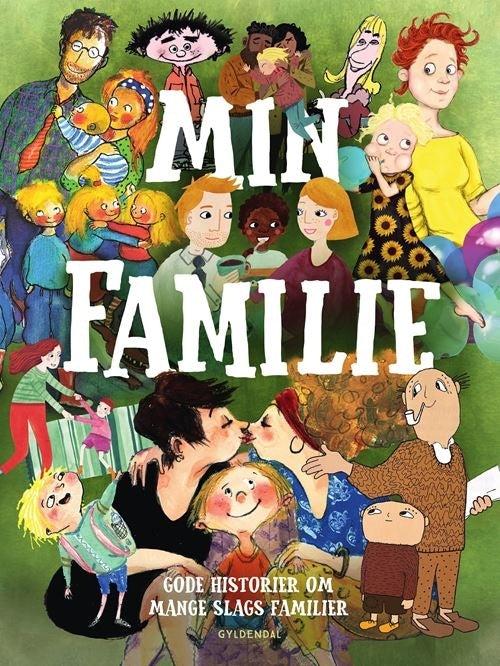 D1 Min familie - gode historier om mange slags familier