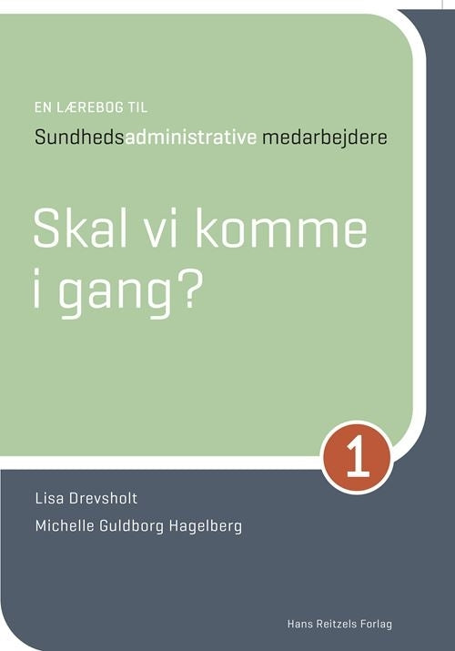 D1 En lærebog til sundhedsadministrative medarbejdere 1