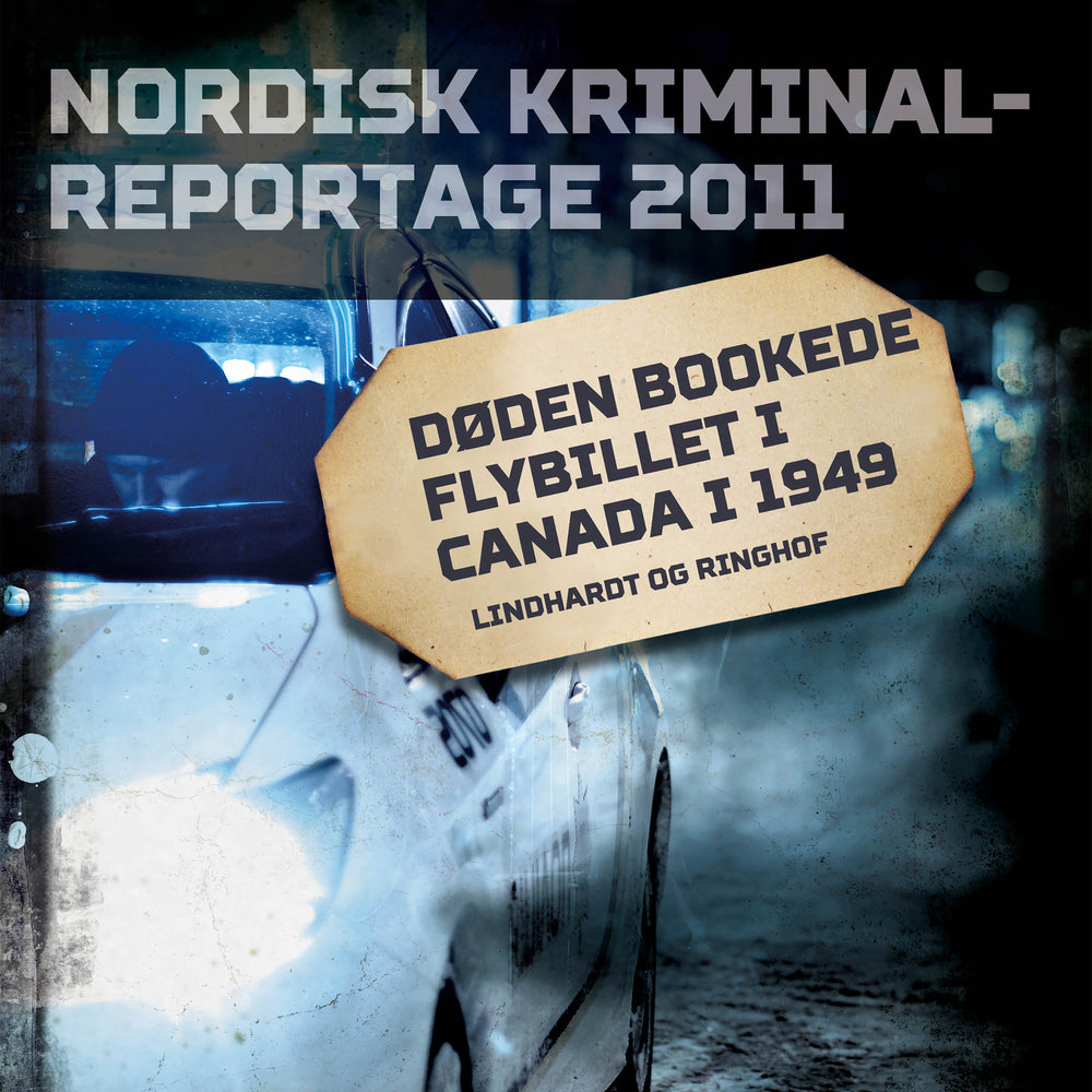 Døden bookede flybillet i Canada i 1949