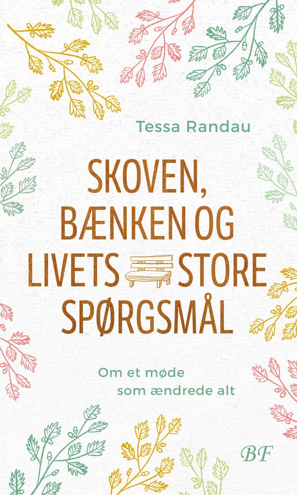 Skoven, bænken og livets store spørgsmål