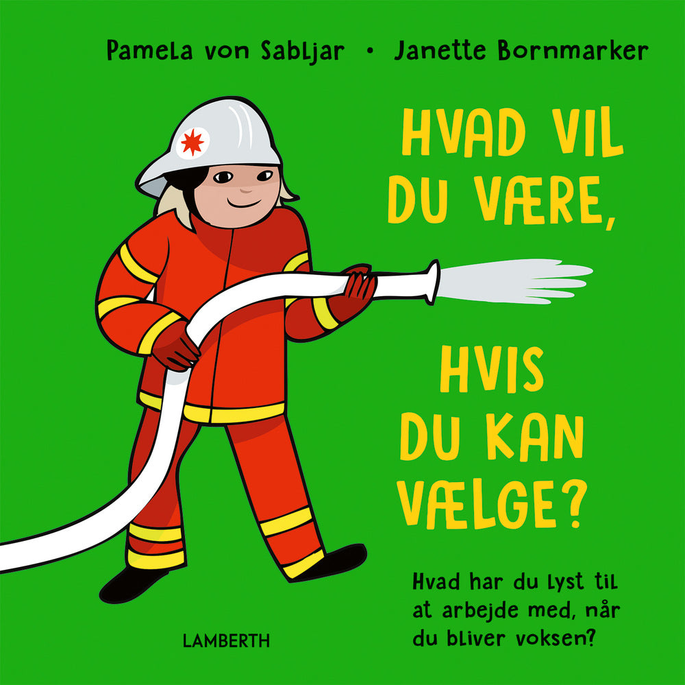 Hvad vil du være, hvis du kan vælge?