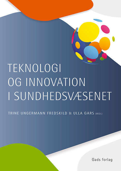 Teknologi og innovation i sundhedsvæsenet