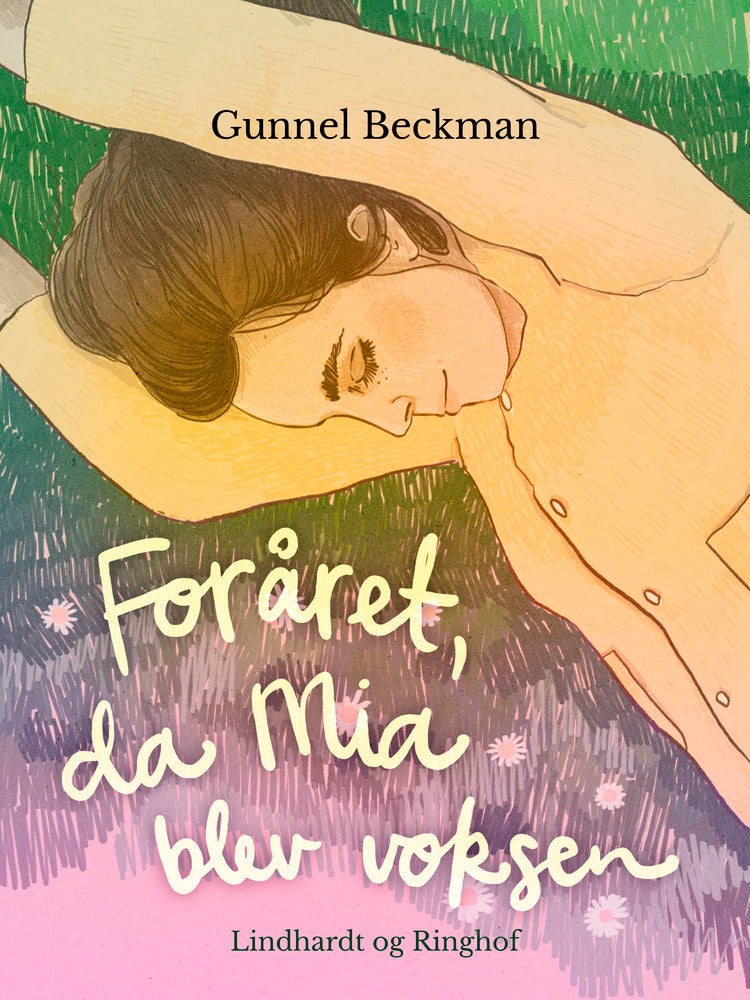 Foråret, da Mia blev voksen