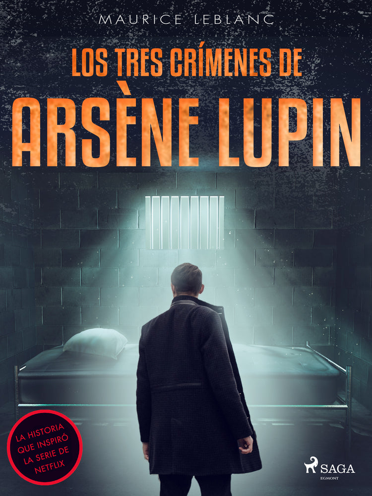 Los tres crímenes de Arsène Lupin