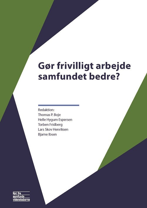 Gør frivilligt arbejde samfundet bedre?
