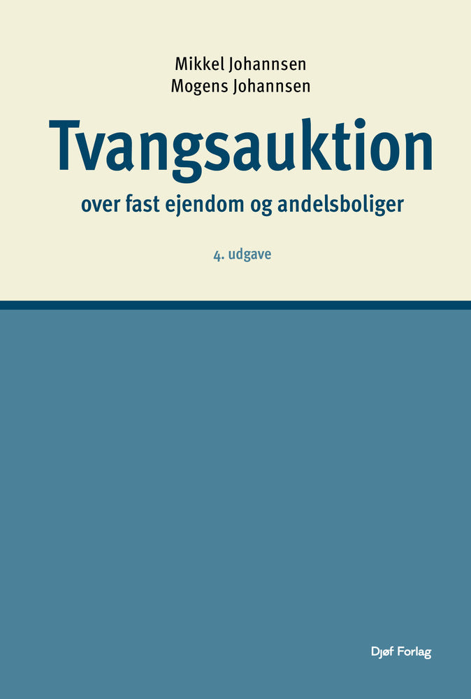 Tvangsauktion over fast ejendom og andelsboliger