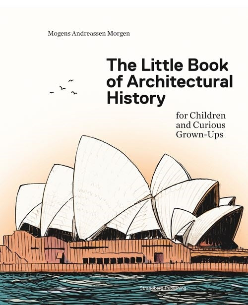 The Little Book of Architectural History