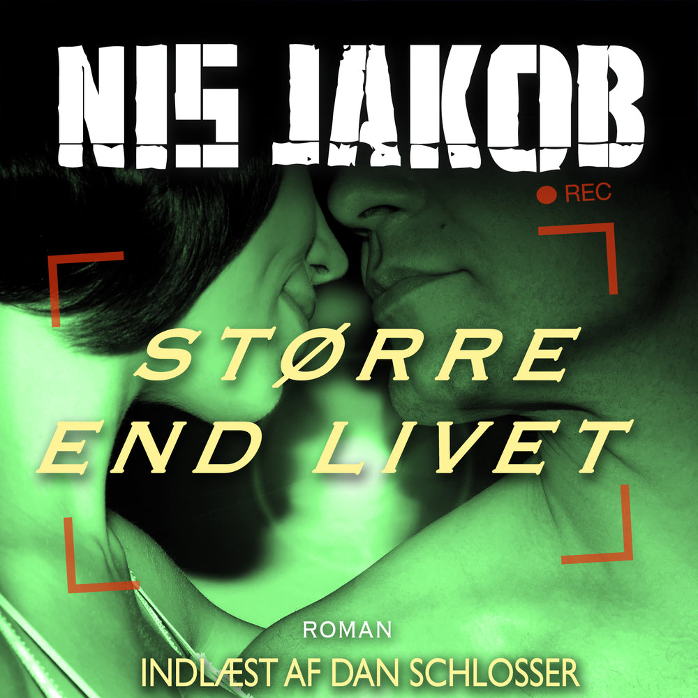 STØRRE END LIVET
