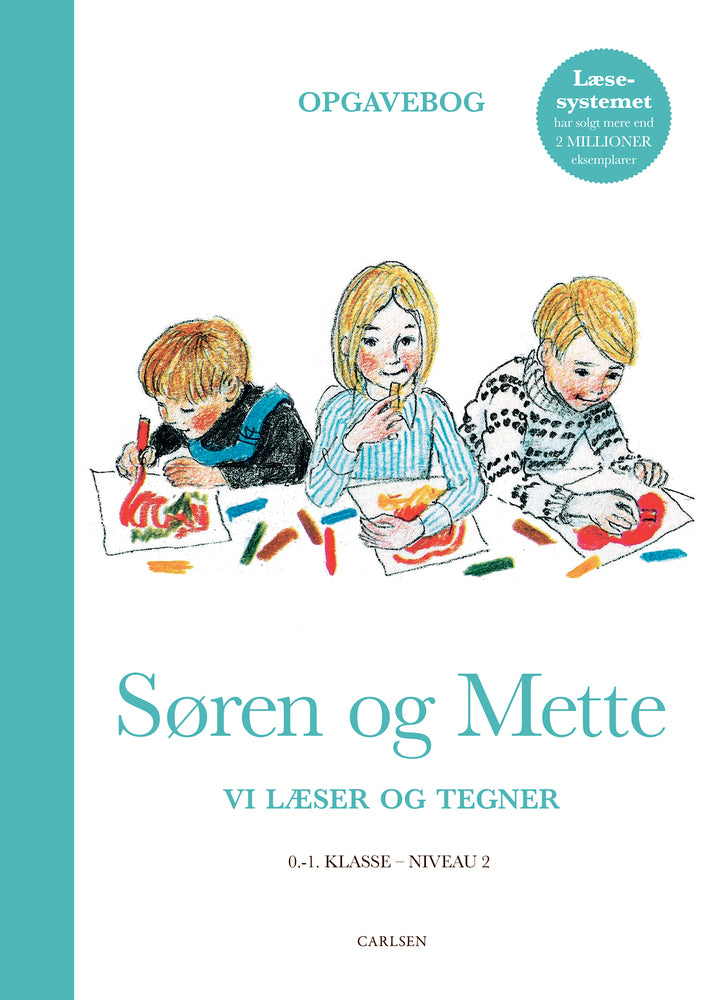 Søren og Mette: Vi læser og tegner (Opgavebog 2, 0-1. klasse)