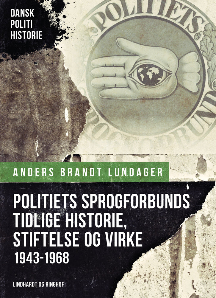 Politiets Sprogforbunds tidlige historie, stiftelse og virke (1943-1968)