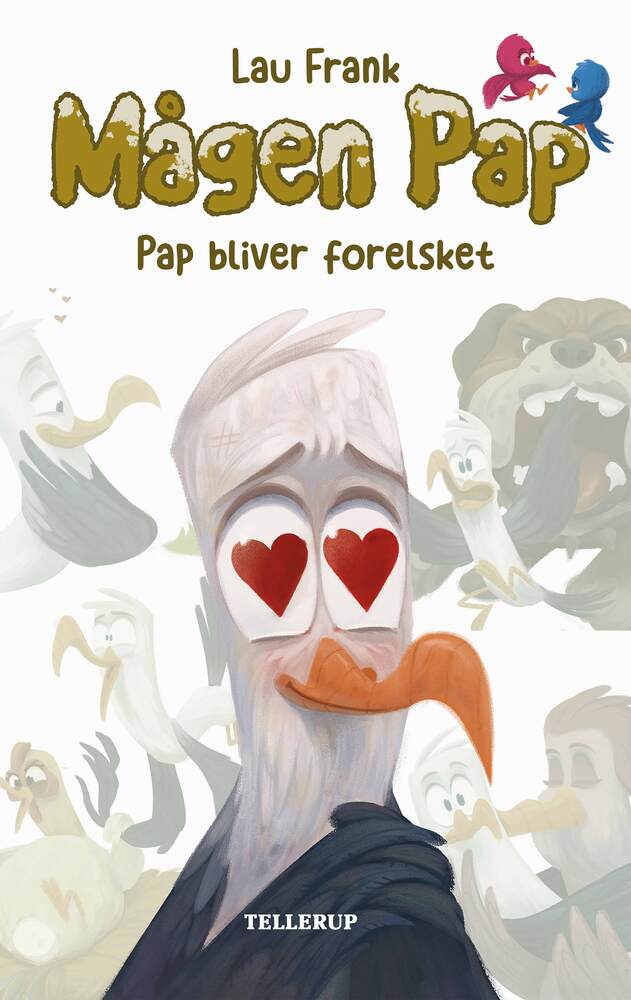 Mågen Pap #3: Pap bliver forelsket (LYT & LÆS) - Mågen Pap