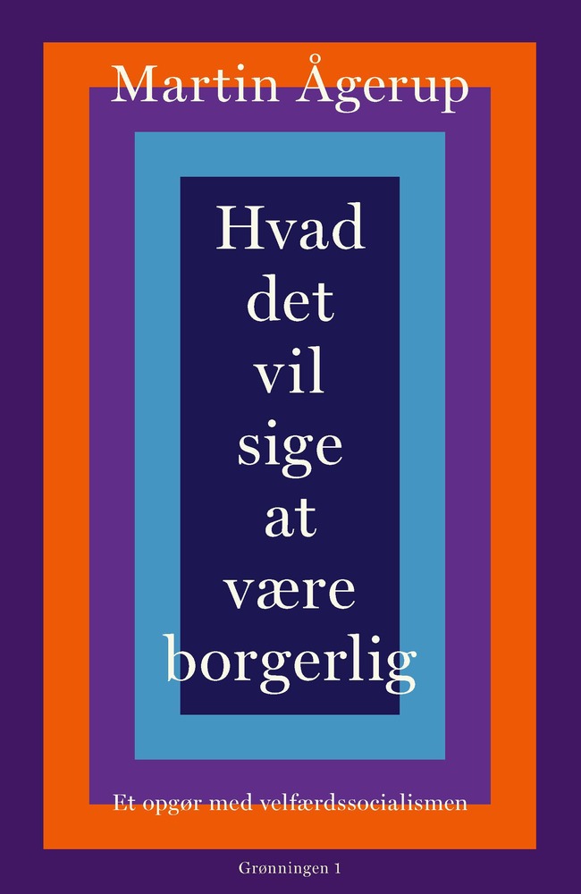 Hvad det vil sige at være borgerlig