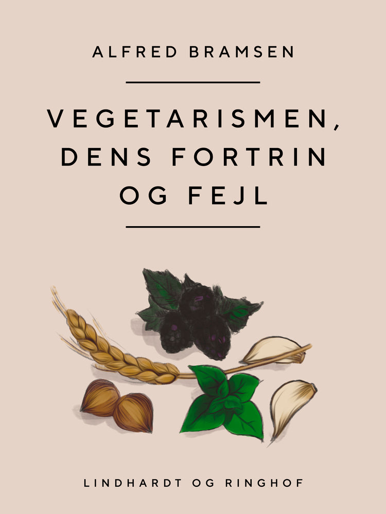 Vegetarismen, dens fortrin og fejl